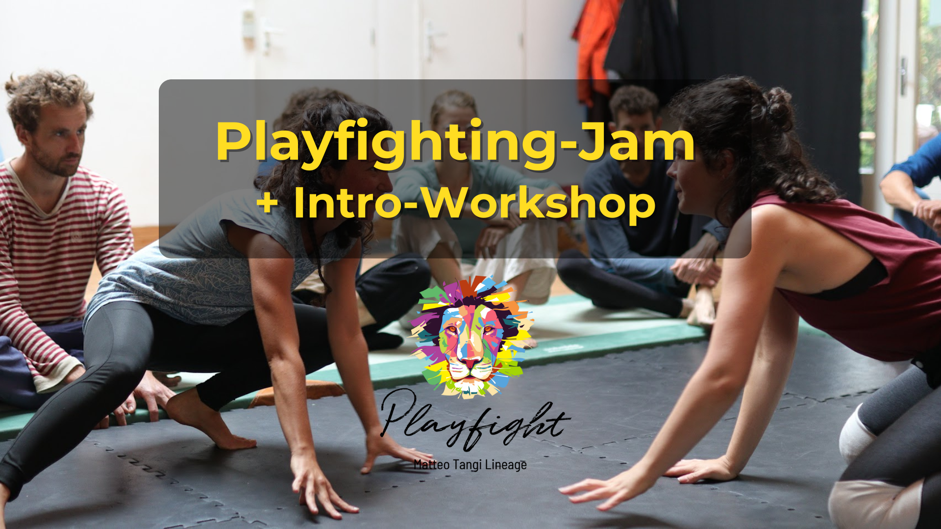 🎭 Playfight Jam Abend mit Intro Workshop